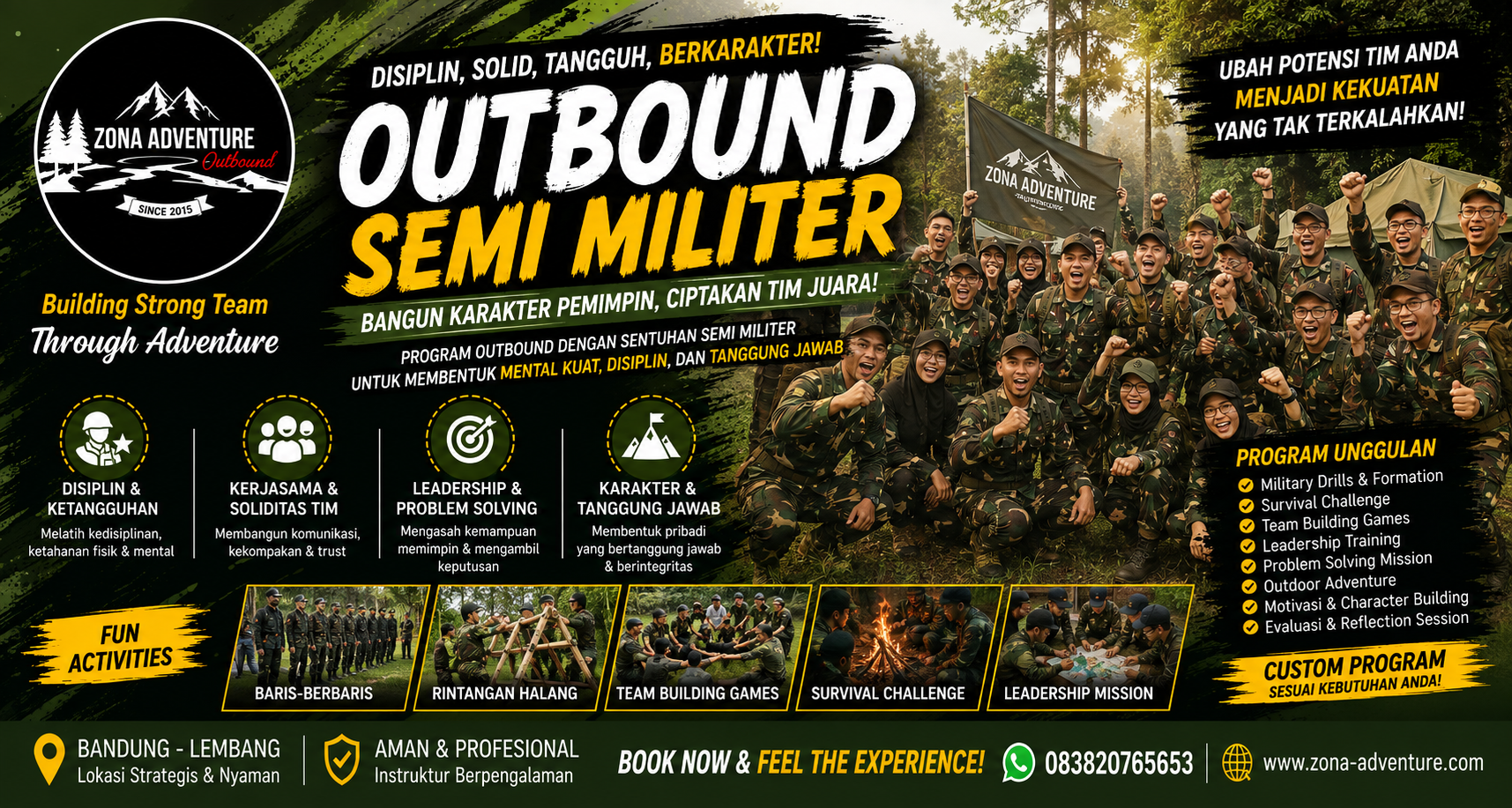 OUTBOUND SEMI MILITER: GEMBLENG MENTAL BAJA, KEDISIPLINAN DAN LOYALITAS TANPA BATAS